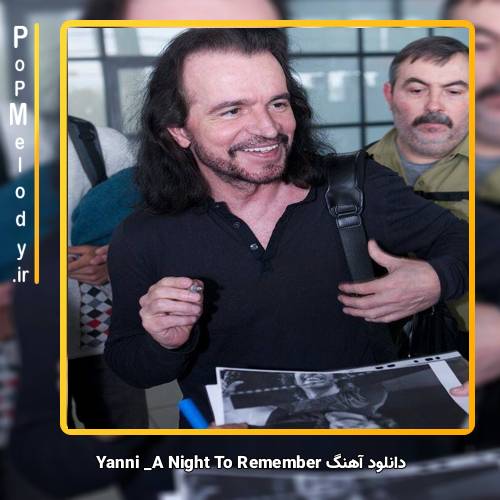 دانلود آهنگ Yanni A Night To Remember